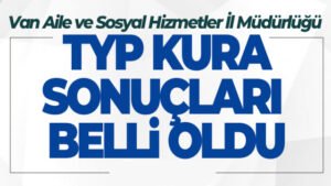 Van’da Aile ve Sosyal Hizmetler İl Müdürlüğü bünyesinde çalıştırılmak üzere